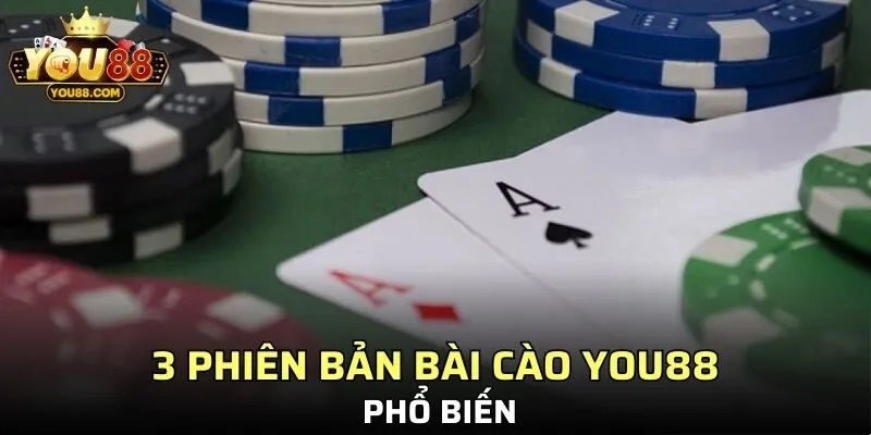 3 phiên bản bài cào YOU88 phổ biến