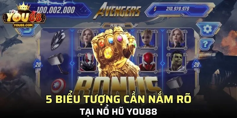5 biểu tượng cần nắm rõ tại nổ hũ YOU88