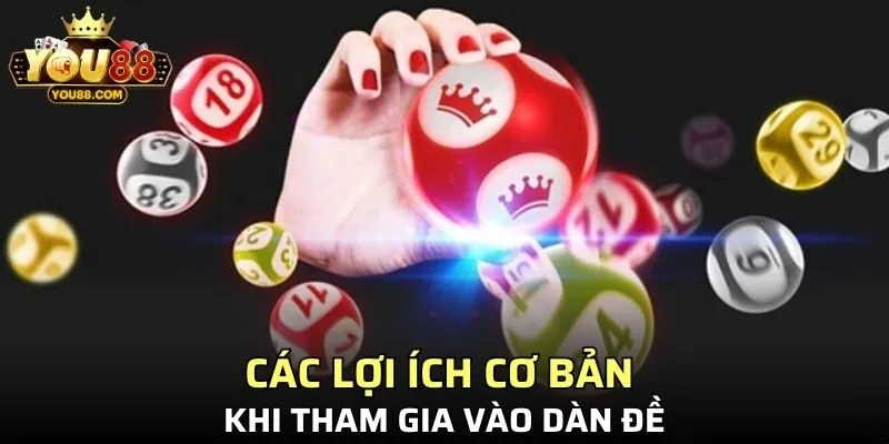 Các lợi ích cơ bản khi tham gia vào dàn đề