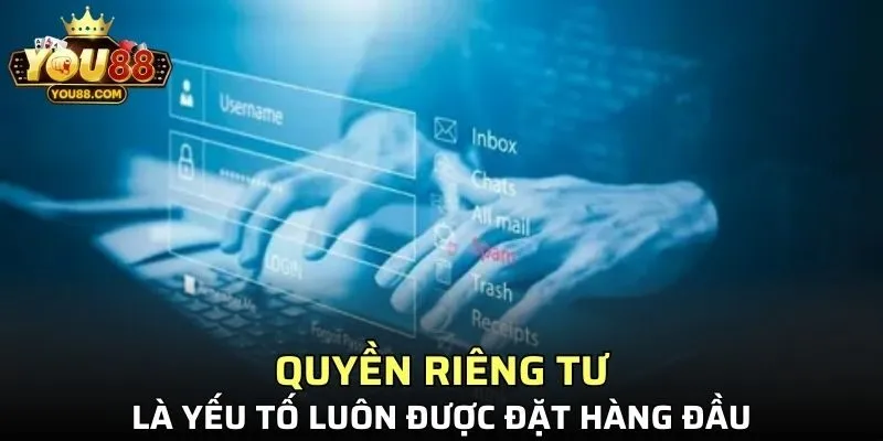 Chính sách quyền riêng tư luôn được ưu tiên tại cổng game