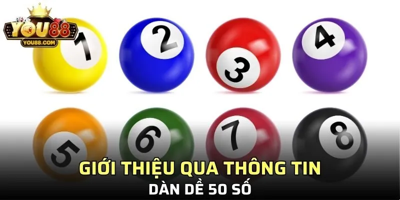Giới thiệu qua thông tin về dàn đề 50 số
