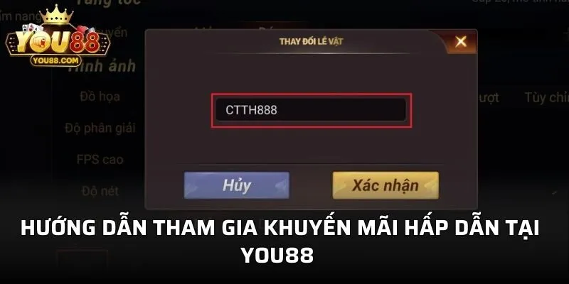 Hướng dẫn tham gia khuyến mãi hấp dẫn tại YOU88