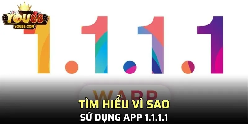 Lý do nên tải và sử dụng app 1.1.1.1 trong năm 2025