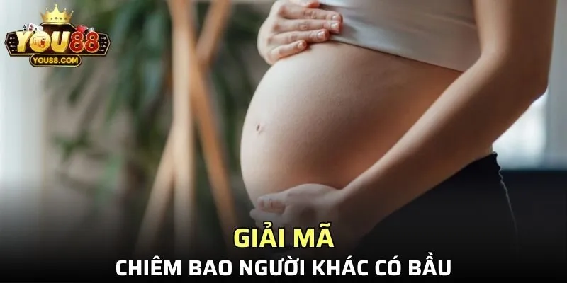 Một số bí ẩn đằng sau chiêm bao gặp người khác mang thai