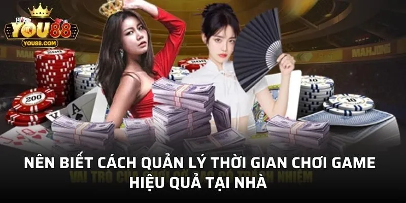 Nên biết cách quản lý thời gian chơi game hiệu quả tại nhà