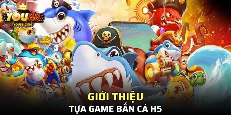 Những điểm thú vị về siêu phẩm bắn cá H5 tại cổng game