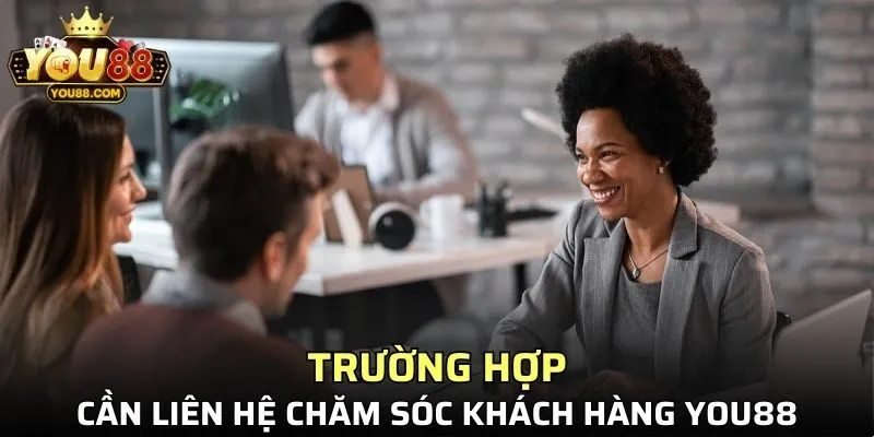 Những trường hợp người chơi cần liên hệ hỗ trợ tại cổng game