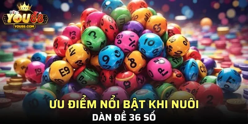 Ưu điểm nổi bật khi nuôi dàn đề 36 con